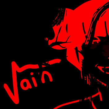 Vain
