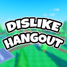 Dislike Hangout