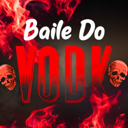 🇧🇷 - Baile do Vodk - (V1.0) 🇧🇷
