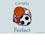 Caught Perfect