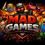  Mad games!  (ubdate~)