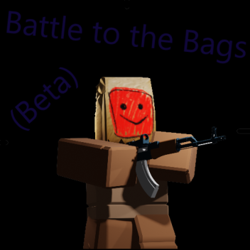 Battle To The Bag