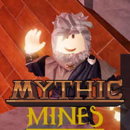 Mythic Mines!