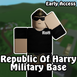 Republic Of Harry | Military Base