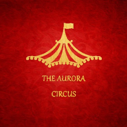 🎪The Aurora Circus🎪