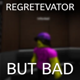 Regretevator But Bad [UNCOPYLOCKED] icon