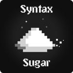 Syntax Sugar