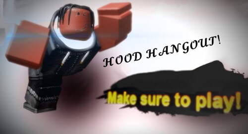Hood Hangout