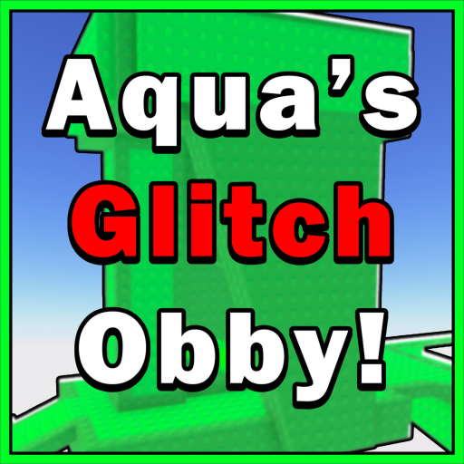 Aqua's Glitch Obby