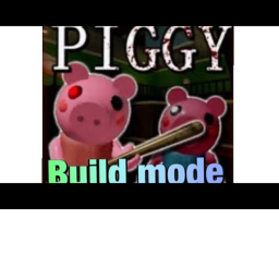 Piggy Build Mode [more choices]
