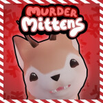 [🎄XMAS] Murder Mittens🐱🔪