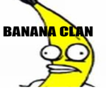 BANANANA CLAN