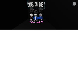 SANS AU OBBYS