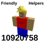 Friendly Helpers! ( da hood )