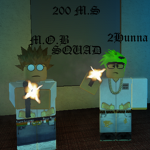 #200 M.O.B Squad
