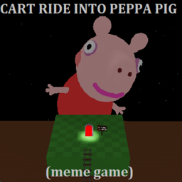 Cart Ride Into Peppa Pig! (meme game)