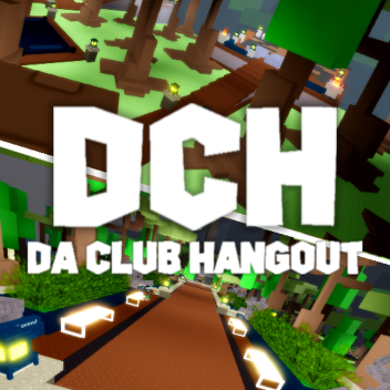 Da Club Hangout