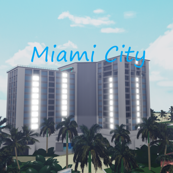 [UPDATE 2!] Miami City.