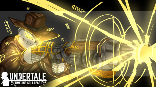 [⚡Omnipotent⚡] Undertale: Timeline Collapse