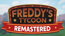 Freddy s Tycoon Remastered