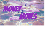 $$ MӨПΣY MӨVΣ $$