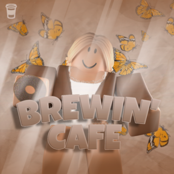 [🎉 GRAND OPENING] Brewin' Cafe