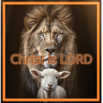 Christ is LORD Ministries