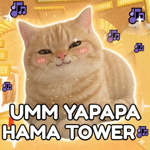 😸 Umm Yapapa Hama Tower 🎵