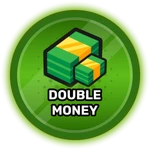 Double Money!