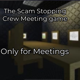 Offical The Scam Stopping Crew Meeting room