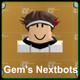 Gems Nextbots