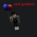 Cash-Grabs