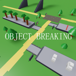 Object breaking