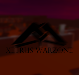 [RAID] Xetrus Warzone [NOT DONE]