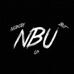NBU[Nobody But Us]