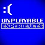 Unplayable Experiences Group Thumbnail