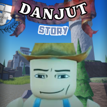 Danjut Story [Alpha]