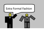 Extra Formal Fashion