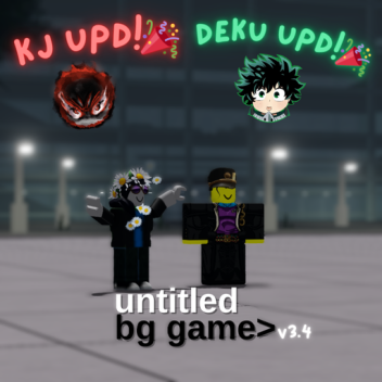 [KJ + DEKU UPD🎉] untitled bg game v3.4