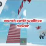 Merah putih wallhop tower