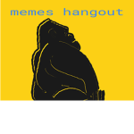 MEMES HANGOUT