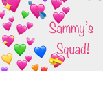 Sammy’s Squad!
