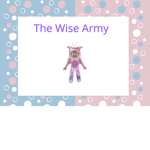 The Wise Army