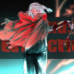 Destruction