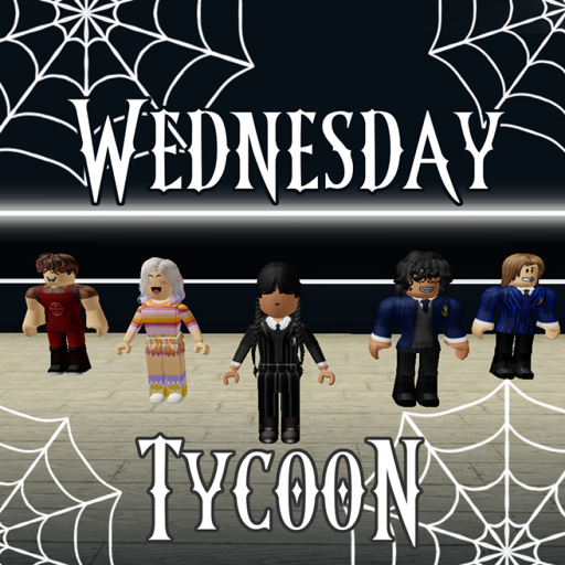Wednesday Tycoon