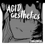 Acid aesthetics<3