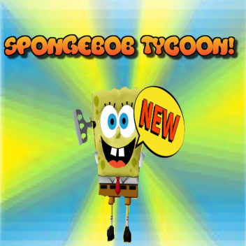 sponge bob tycoon! REVAMPED