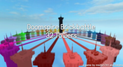 Doomspire Brickbattle (32 Towers!)