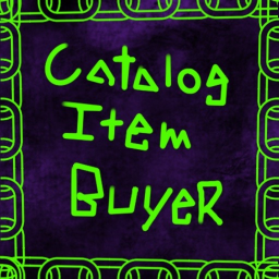 Catalog Item Buyer [Support the Group]