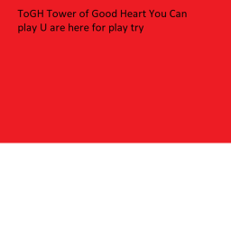 Tower of Good Heart | ToGH